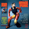 Soul Jazz Records Presents - Space Funk 2: Afro Futurist Electro Funk in Space 1976-84 (Vinyl LP)