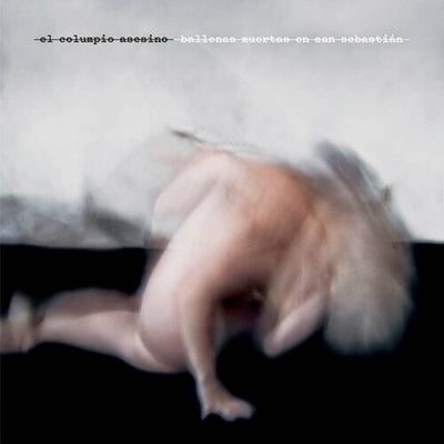 El Columpio Asesino - Ballenas Muertas En San Sebastian (Vinyl LP) - Pale Blue Dot Records