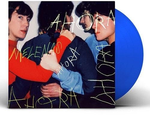 Melenas - Ahora - Transparent Blue Vinyl (Vinyl LP) - Pale Blue Dot Records