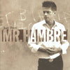 Juan Perro - Mr Hambre - LP+CD (Vinyl LP) - Pale Blue Dot Records