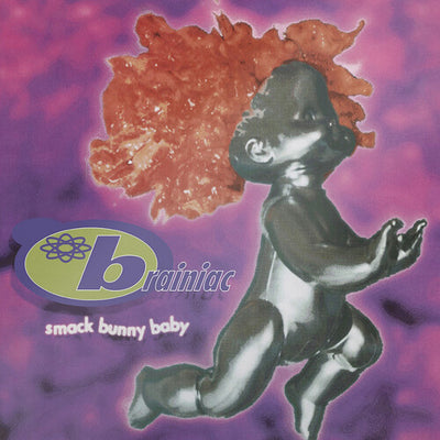 Brainiac - Smack Bunny Baby (Vinyl LP) - Pale Blue Dot Records