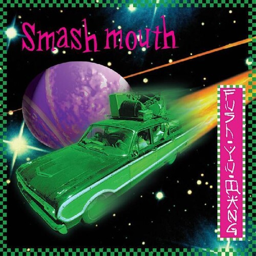 Smash Mouth - Fush Yu Mang (Vinyl LP) - Pale Blue Dot Records