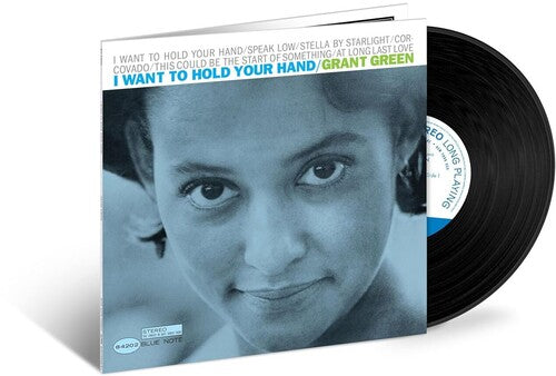 Grant Green - I Want To Hold Your Hand (Blue Note Tone Poet Series) (Vinyl LP) - Pale Blue Dot Records