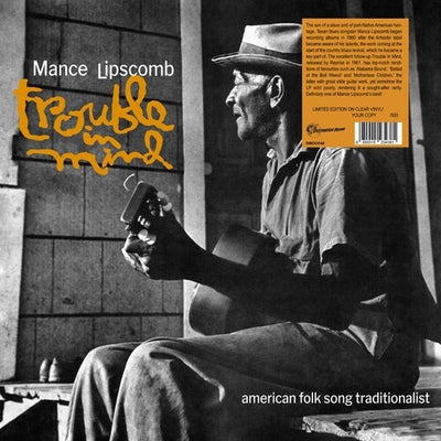 Mance Lipscomb - Trouble In Mind (Vinyl LP) - Pale Blue Dot Records