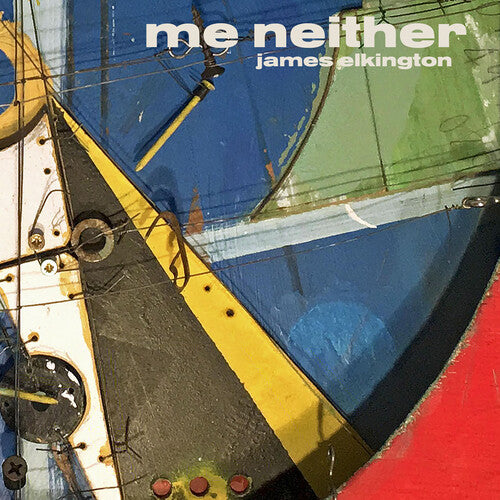 James Elkington - Me Neither (Vinyl LP) - Pale Blue Dot Records