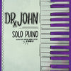 Dr. John - Solo Piano Live in New Orleans 1984 (Vinyl LP)
