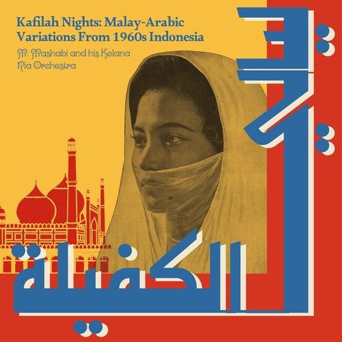 Kafilah Nights: Malay-Arabic Variations From 1960s Indonesia (Vinyl LP) - Pale Blue Dot Records
