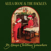 Alela Diane & The Hackles - It's Always Christmas Somewhere (Vinyl LP)