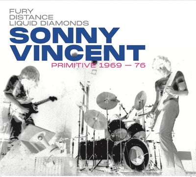 Sonny Vincent - Primitive 1969-76 (Vinyl LP) - Pale Blue Dot Records