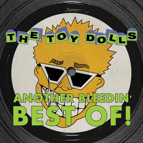 Toy Dolls - Another Bleedin' Best Of (Vinyl LP) - Pale Blue Dot Records