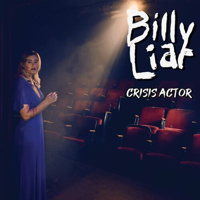 Billy Liar - Crisis Actor (Vinyl LP) - Pale Blue Dot Records