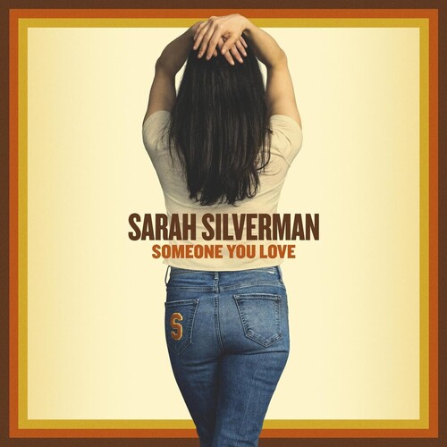 Sarah Silverman - Someone You Love (Vinyl LP) - Pale Blue Dot Records