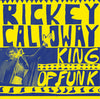 Rickey Calloway - King of Funk (Vinyl LP)