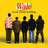 Wale - More About Nothing - Yellow (Vinyl LP) - Pale Blue Dot Records