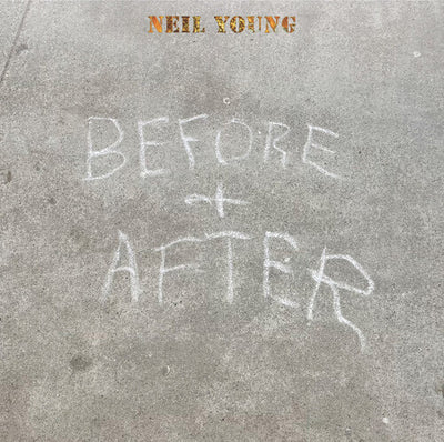 Neil Young - Before And After (Vinyl LP) - Pale Blue Dot Records