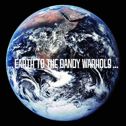 The Dandy Warhols - ...Earth to the Dandy Warhols... (2023 Repress) (Vinyl LP) - Pale Blue Dot Records