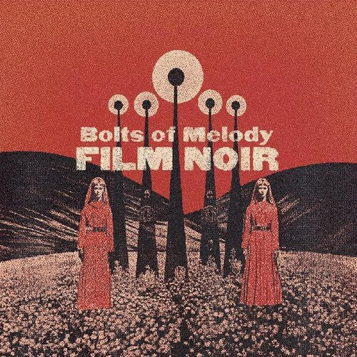 Bolts of Melody - Film Noir (Vinyl LP) - Pale Blue Dot Records
