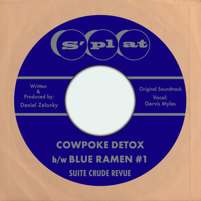 Suite Crude Revue - Owpoke Detox B/w Blue Ramen #1 (Original Soundtrack) (Vinyl LP) - Pale Blue Dot Records