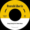 Oswald Moris - Drug Song B/w Heat Haze (Vinyl LP)