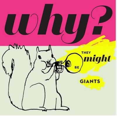 They Might Be Giants - Why (Vinyl LP)