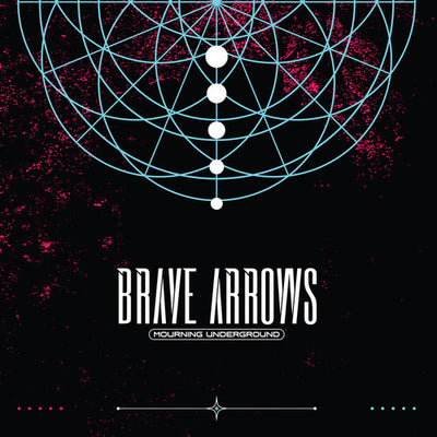 Brave Arrows - Mourning Underground (Vinyl LP) - Pale Blue Dot Records