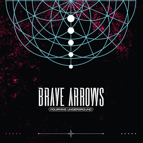 Brave Arrows - Mourning Underground (Vinyl LP) - Pale Blue Dot Records
