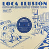 Various Artists - Loca Ilusion: Exciting Latin Sounds Compiled By Gladys Palmera (Vinyl LP) - Pale Blue Dot Records
