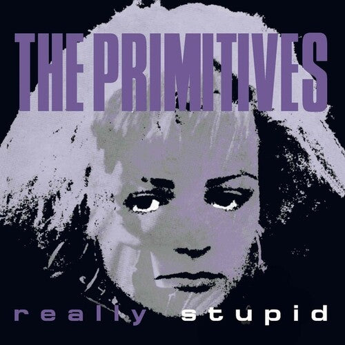 The Primitives - Really Stupid (Vinyl LP) - Pale Blue Dot Records