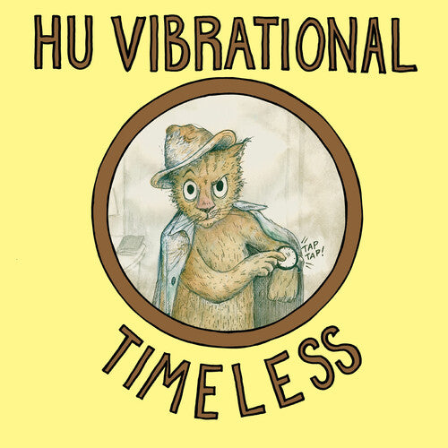 Hu Vibrational - Timeless (Vinyl LP) - Pale Blue Dot Records