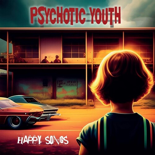 Psychotic Youth - Happy Songs - Clear Orange Vinyl (Vinyl LP) - Pale Blue Dot Records