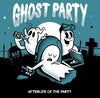 Ghost Party - Afterlife Of The Party (Vinyl LP)