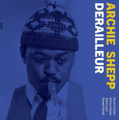 Archie Shepp - Derailleur: The 1964 Demo (Vinyl LP)