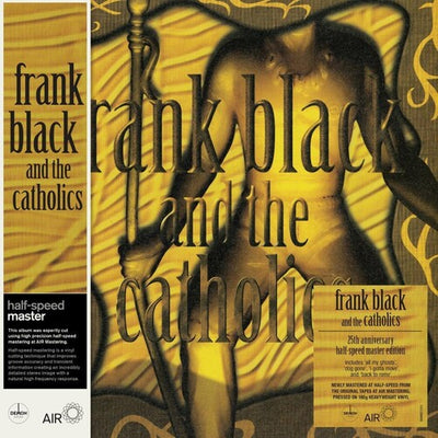 Frank Black & the Catholics - Frank Black & The Catholics: 25th Anniversary - Half-Speed Master 180-Gram Black Vinyl (Vinyl LP) - Pale Blue Dot Records