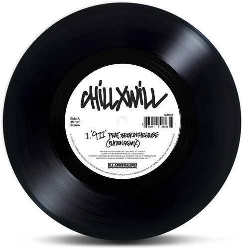 Chillxwill - 911 Platoon Remix b/w 1-800-*uck-Outtahere (Vinyl LP) - Pale Blue Dot Records