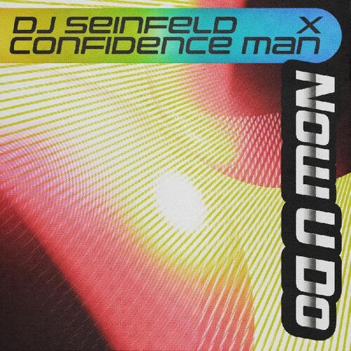 DJ Seinfeld & Confidence Man - Now U Do (Vinyl LP) - Pale Blue Dot Records