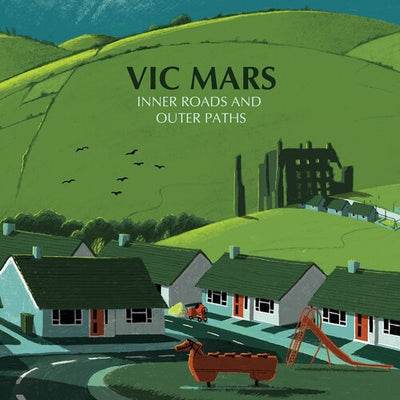 Vic Mars - Inner Roads & Outer Paths - Green Vinyl (Vinyl LP) - Pale Blue Dot Records