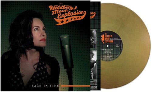 The Hillbilly Moon Explosion - Back In Time - Gold (Vinyl LP) - Pale Blue Dot Records