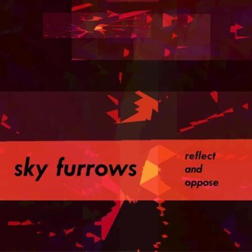 Sky Furrows - Relect and Oppose (Vinyl LP) - Pale Blue Dot Records