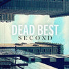Dead Best - Second (Vinyl LP) - Pale Blue Dot Records