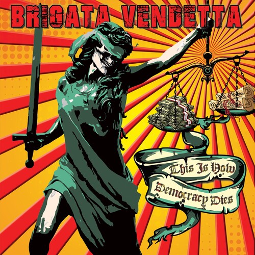 Brigata Vendetta - This Is How Democracy Dies (Vinyl LP) - Pale Blue Dot Records