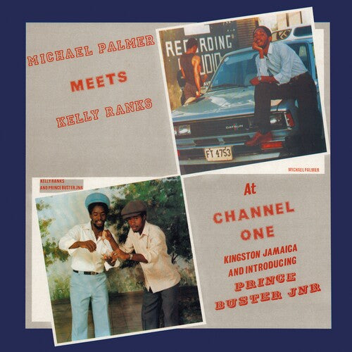 Michael Palmer - Meets Kelly Ranks At Channell One (Vinyl LP) - Pale Blue Dot Records