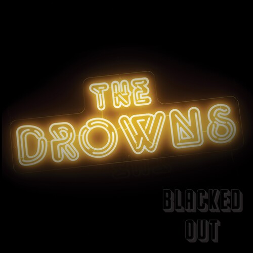 Drowns - Blacked Out (Vinyl LP) - Pale Blue Dot Records