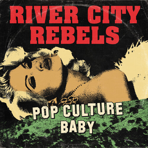 River City Rebels - Pop Culture Baby (Vinyl LP) - Pale Blue Dot Records