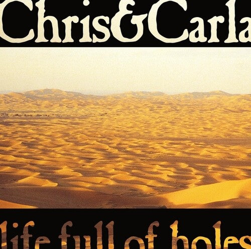 Chris & Carla - Life Full Of Holes (Vinyl LP) - Pale Blue Dot Records