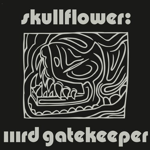Skullflower - Iiird Gatekeeper - Expanded Edition (Vinyl LP) - Pale Blue Dot Records
