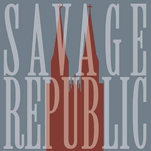 Savage Republic - Live In Wroclaw January 7, 2023 (Vinyl LP) - Pale Blue Dot Records