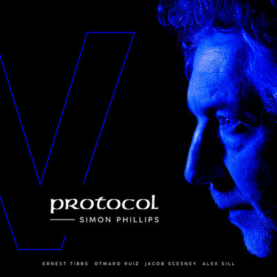 Simon Phillips - Protocol V (Vinyl LP) - Pale Blue Dot Records