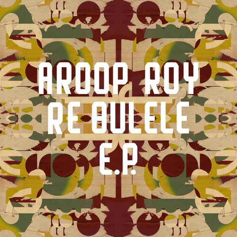 Aroop Roy - Re Bulele (Vinyl LP)