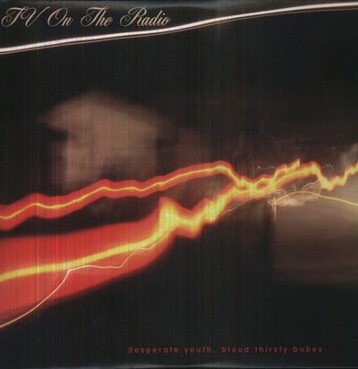TV on the Radio - Desperate Youth Blood Thirsty Babes (Vinyl LP) - Pale Blue Dot Records