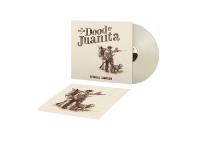 Sturgill Simpson - Ballad Of Dood & Juanita (Limited Edition Natural Colored Vinyl)